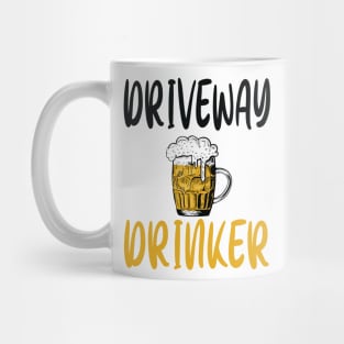 Driveway drinker Mug